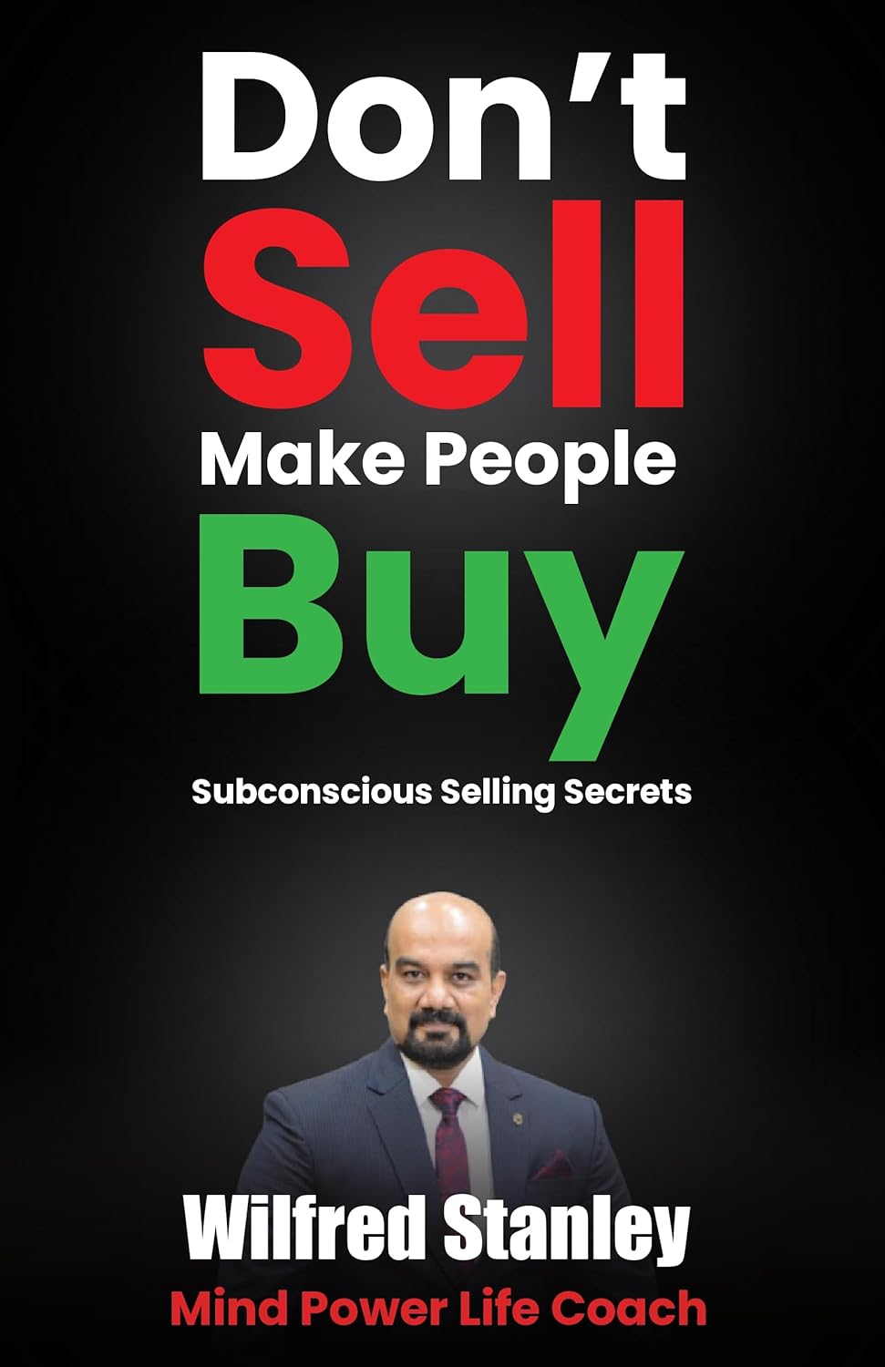 Don't Sell Make People Buy
